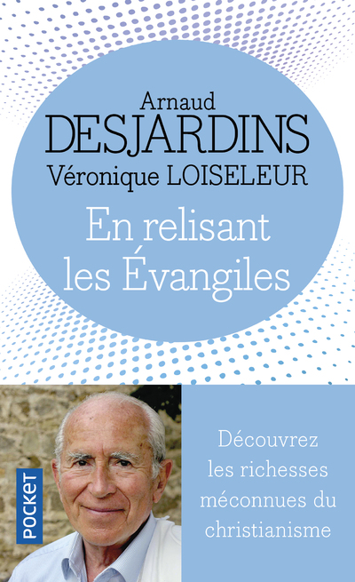 EN RELISANT LES EVANGILES