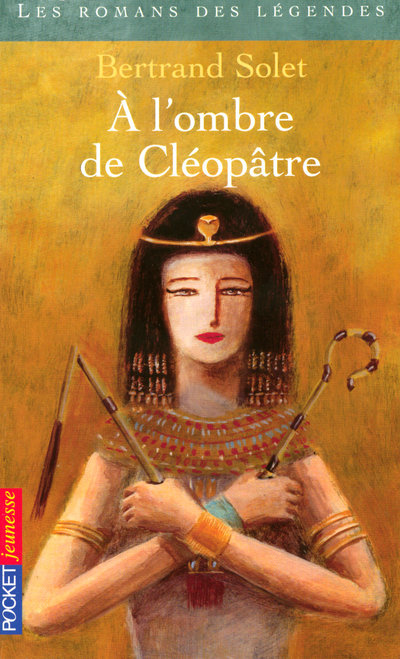 A L'OMBRE DE CLEOPATRE