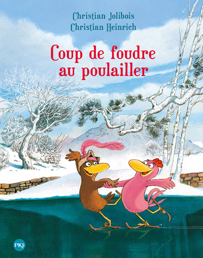 COUP DE FOUDRE AU POULAILLER - TOME 9