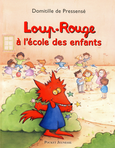LOUP-ROUGE A L'ECOLE DES ENFANTS