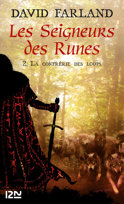 LES SEIGNEURS DES RUNES - TOME 2 LA CONFRERIE DES  LOUPS