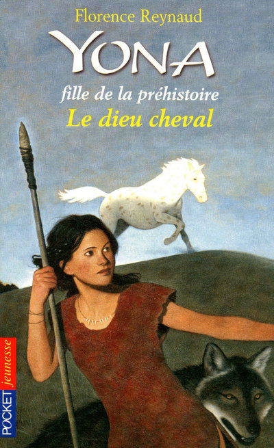 YONA FILLE DE LA PREHISTOIRE - TOME 12 LE DIEU CHEVAL
