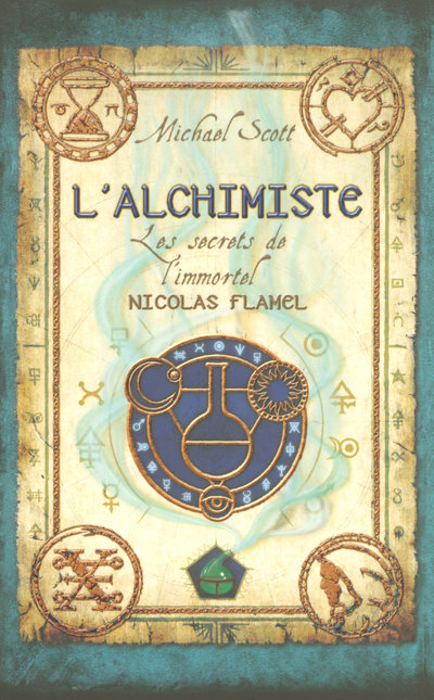 LES SECRETS DE L'IMMORTEL NICOLAS FLAMEL - TOME 1  L'ALCHIMISTE