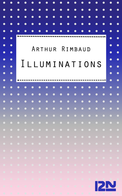 LES ILLUMINATIONS
