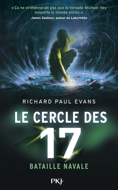 LE CERCLE DES 17 - TOME 3 BATAILLE NAVALE