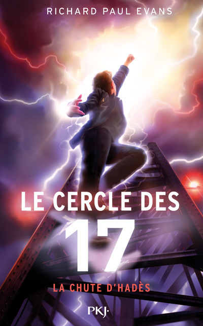 LE CERCLE DES 17 - TOME 6 LA CHUTE D'HADES