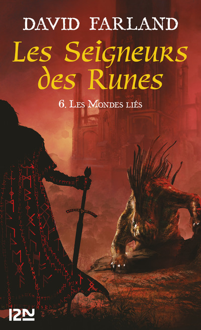 LES SEIGNEURS DES RUNES - TOME 6 LES MONDES LIES