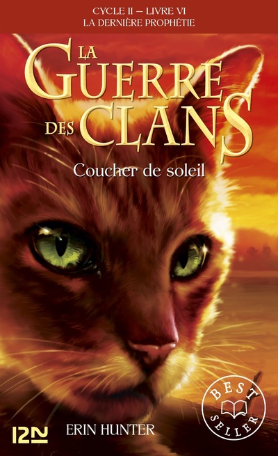 LA GUERRE DES CLANS - CYCLE II LA DERNIERE PROPHETIE - TOME 6 COUCHER DE SOLEIL
