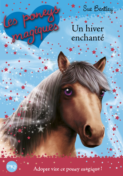 LES PONEYS MAGIQUES - NUMERO 7 UN HIVER ENCHANTE
