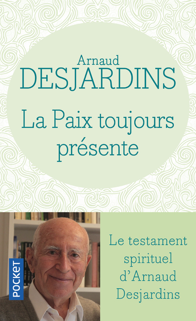LA PAIX TOUJOURS PRESENTE