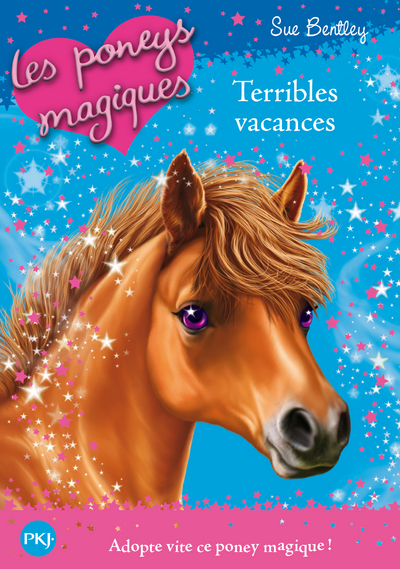 LES PONEYS MAGIQUES - NUMERO 10 TERRIBLES VACANCES