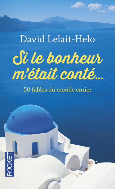 SI LE BONHEUR M'ETAIT CONTE...
