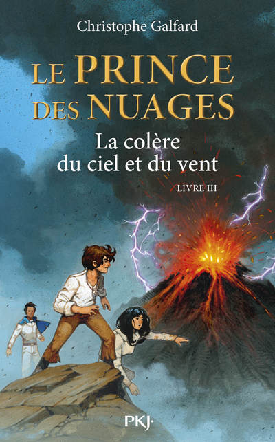 LE PRINCE DES NUAGES - TOME 3 LA COLERE DU CIEL ET DU VENT