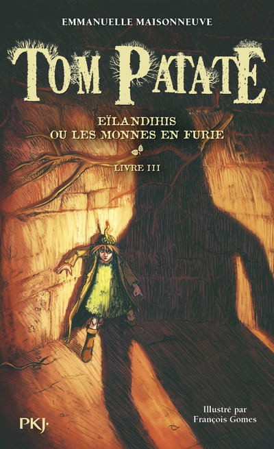 TOM PATATE - TOME 3 EILANDIHIS OU LES MONNES EN FURIE