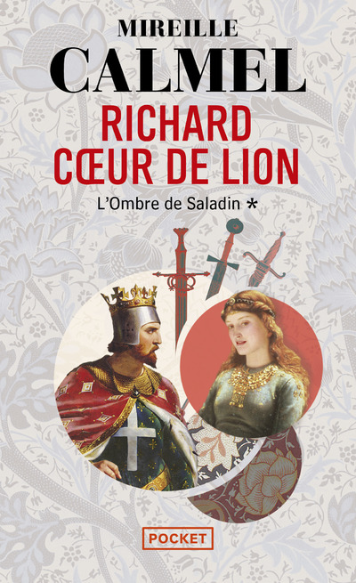 RICHARD COEUR DE LION - TOME 1 L'OMBRE DE SALADIN