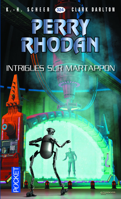 PERRY RHODAN - NUMERO 324 INTRIGUES SUR MARTAPPON