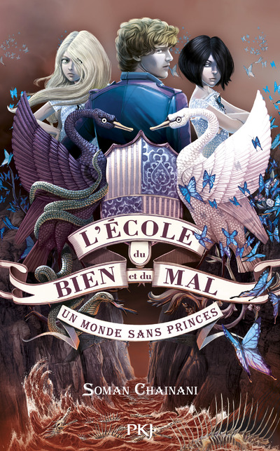 L'ECOLE DU BIEN ET DU MAL - TOME 2 UN MONDE SANS PRINCES