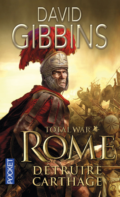 TOTAL WAR ROME - TOME 1 DETRUIRE CARTHAGE