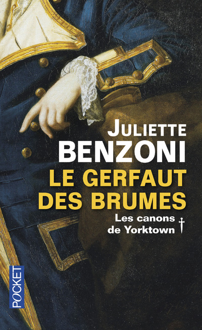 LE GERFAUT DES BRUMES - TOME 1 LES CANONS DE YORKTOWN