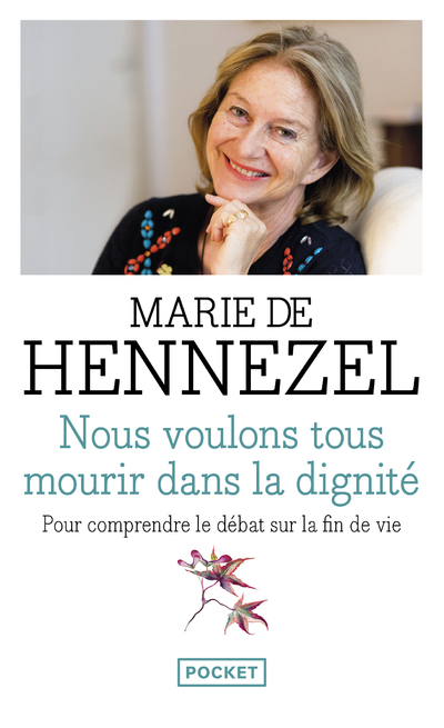 NOUS VOULONS TOUS MOURIR DANS LA DIGNITE