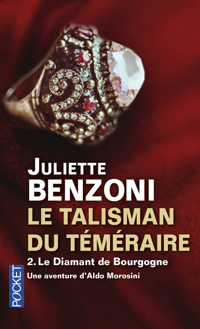 LE TALISMAN DU TEMERAIRE - TOME 2 LE DIAMANT DE BOURGOGNE