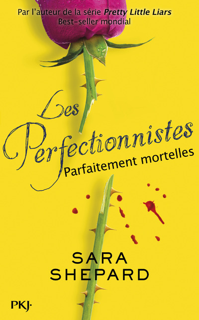 LES PERFECTIONNISTES - TOME 2 PARFAITEMENT MORTELLES