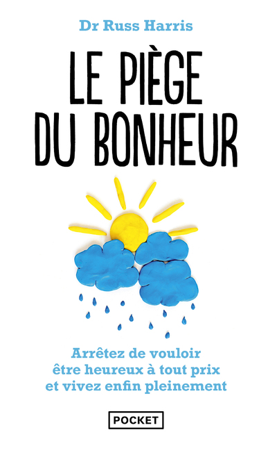 LE PIEGE DU BONHEUR