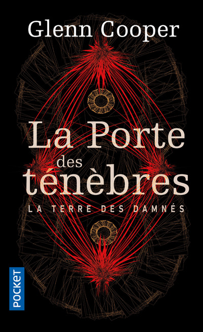LA TERRE DES DAMNES - TOME 1 LA PORTE DES TENEBRES