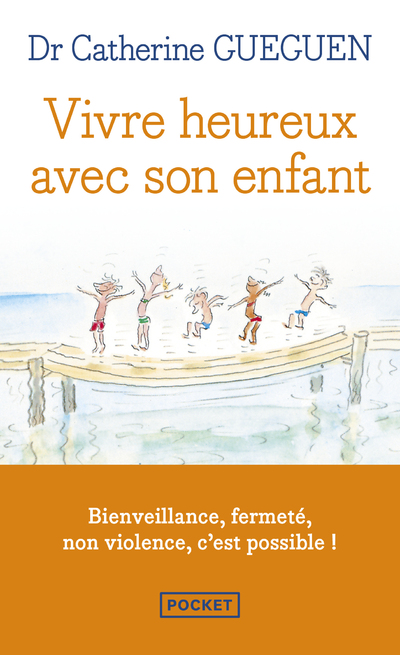 VIVRE HEUREUX AVEC SON ENFANT