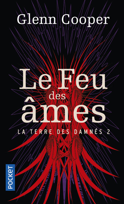 LA TERRE DES DAMNES - TOME 2 LE FEU DES AMES