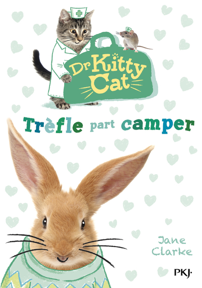 DR KITTY CAT - TOME 1 TREFLE PART CAMPER