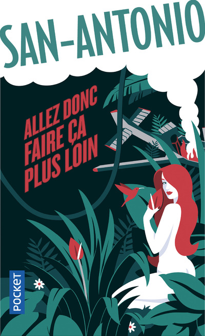 SAN-ANTONIO - ALLEZ DONC FAIRE CA PLUS LOIN