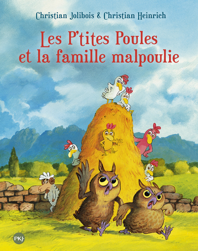 LES P'TITES POULES ET LA FAMILLE MALPOULIE - TOME  16