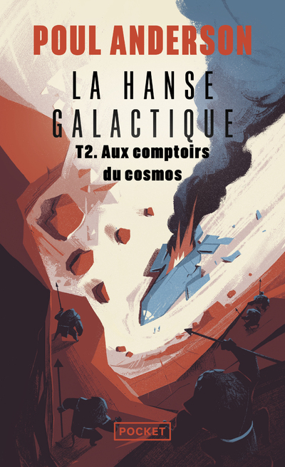 LA HANSE GALACTIQUE - TOME 2 AUX COMPTOIRS DU COSMOS