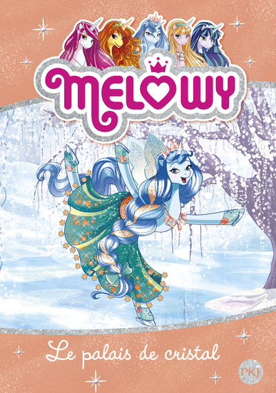 MELOWY - TOME 9 LE PALAIS DE CRISTAL