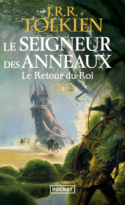 LE SEIGNEUR DES ANNEAUX - TOME 3 LE RETOUR DU ROI