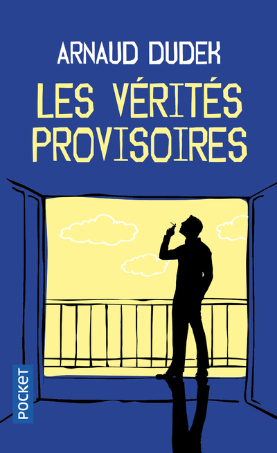 LES VERITES PROVISOIRES
