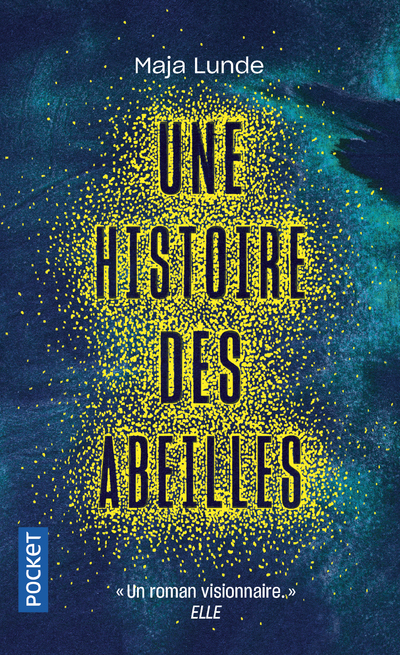 UNE HISTOIRE DES ABEILLES