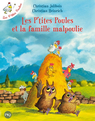 LES P'TITES POULES ET LA FAMILLE MALPOULIE - TOME  16