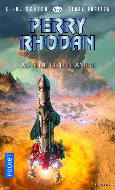 PERRY RHODAN - NUMERO 375 AU SEUIL DU LOOLANDRE