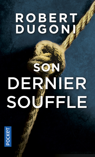 SON DERNIER SOUFFLE