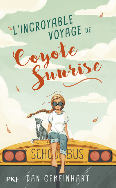 L'INCROYABLE VOYAGE DE COYOTE SUNRISE