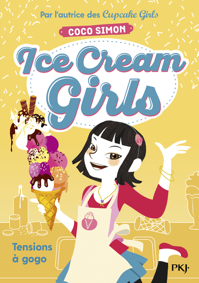 ICE CREAM GIRLS - TOME 2 TENSIONS A GOGO