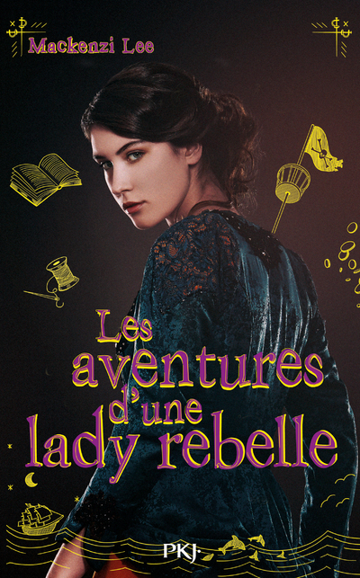 LES AVENTURES D'UNE LADY REBELLE
