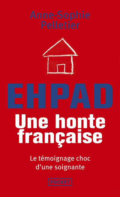 EHPAD, UNE HONTE FRANCAISE