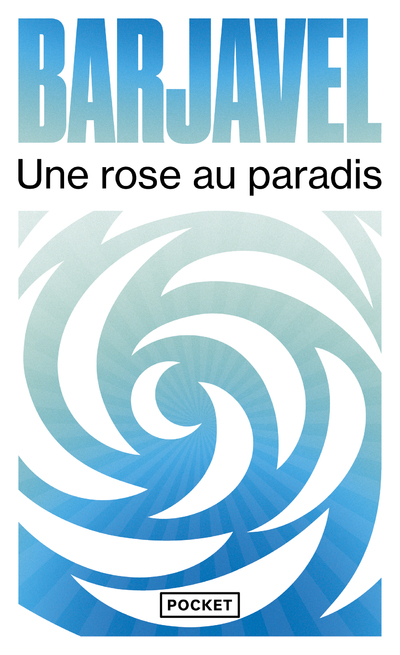 UNE ROSE AU PARADIS