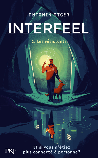 INTERFEEL - TOME 2 LES RESISTANTS