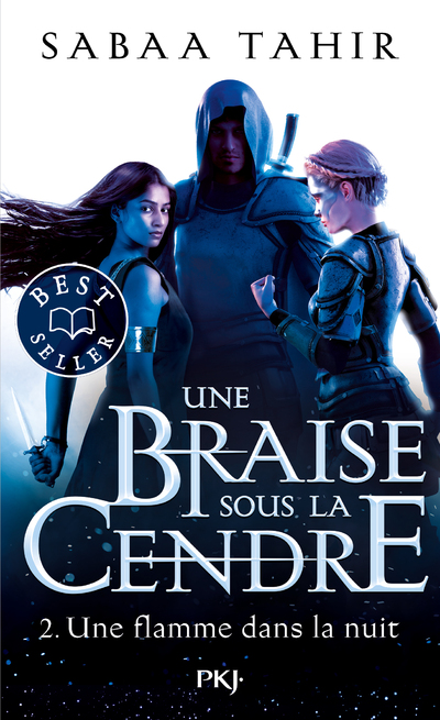 UNE BRAISE SOUS LA CENDRE - TOME 2 UNE FLAMME DANS LA NUIT
