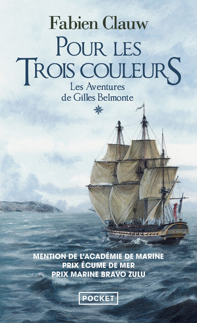 LES AVENTURES DE GILLES BELMONTE - TOME 1 POUR LES TROIS COULEURS