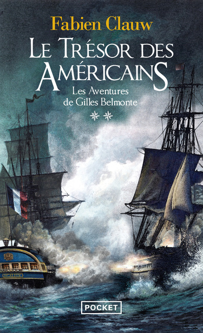 LES AVENTURES DE GILLES BELMONTE - TOME 2 LE TRESOR DES AMERICAINS